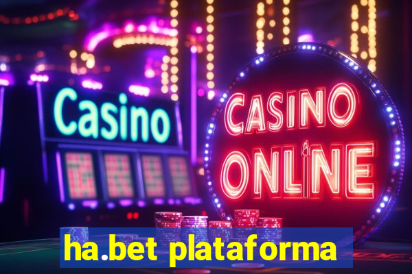 ha.bet plataforma